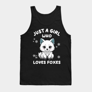 Just a Girl Who Loves Foxes Tank Top